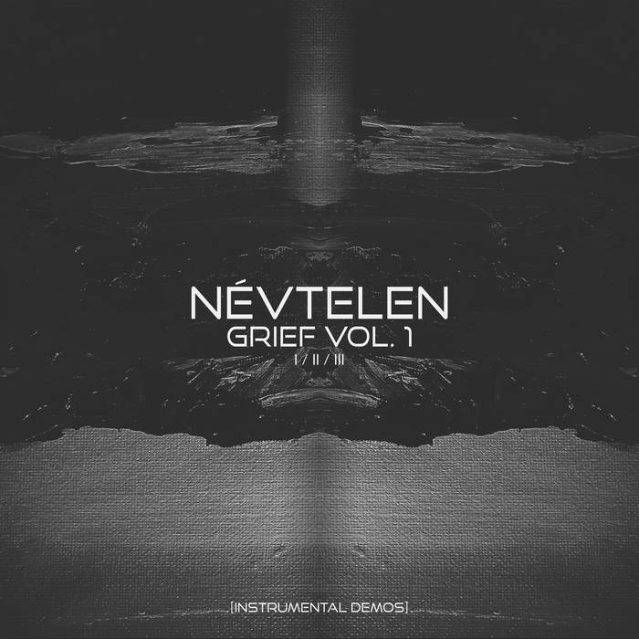 NÉVTELEN - Grief Vol. 1 [Instrumental Demos] cover 